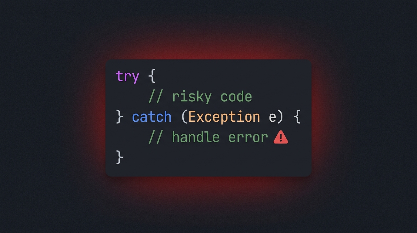 Try Catch in Java: Error Handling Done Right